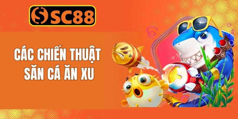 Siêu phẩm săn cá ăn xu cung cấp đa dạng tính năng